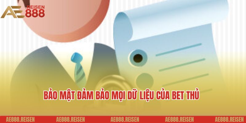 Chính sách bảo mật AE888: Bảo mật thông tin người dùng 2 Chính sách bảo mật đảm bảo mọi dữ liệu của bet thủ được mã hóa
